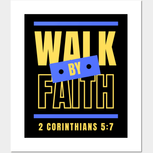 Walk By Faith | Bible Verse Posters and Art